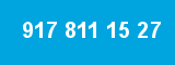 917 811 15 27 917 811 15 27
